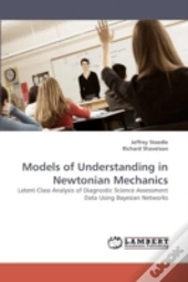 Models Of Understanding In Newtonian Mechanics