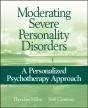 Moderating Severe Personality Disorders - Preview