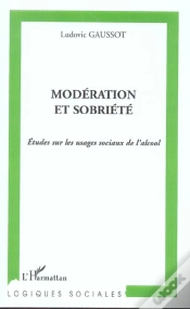 Capa do artigo Moderation Et Sobriete ; Etudes Sur Les Usages Sociaux De L