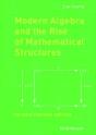 Modern Algebra And The Rise Of Mathematical Structures - Preview