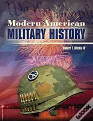 Modern American Military History