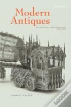 Modern Antiques