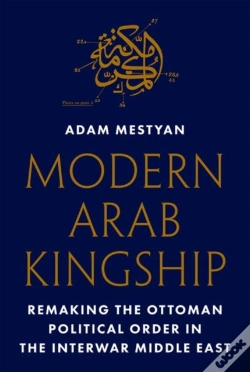 Capa do artigo Modern Arab Kingship
