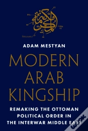 Capa do artigo Modern Arab Kingship