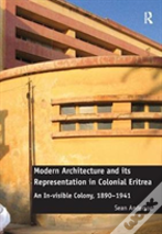 Modern Architecture And Its Representation In Colonial Eritrea
