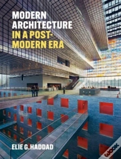 Capa do artigo Modern Architecture In A Post-Modern Era