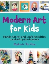 Modern Art For Kids /Anglais