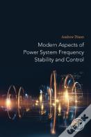 Modern Aspects Of Power System Frequency Stability And Control