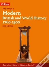 Modern British And World History 1760-1900