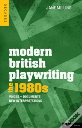 Modern British Playwriting: The 1980s