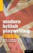 Modern British Playwriting: The 1980s