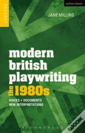 Modern British Playwriting: The 1980s