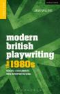 Modern British Playwriting: The 1980s - Preview
