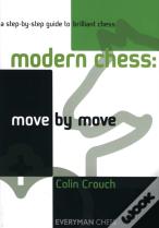 Modern Chess: Move By Move