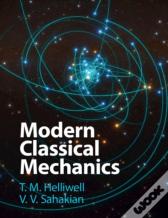 Modern Classical Mechanics