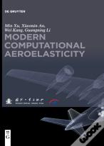 Modern Computational Aeroelasticity