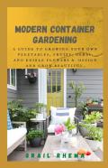 Modern Container Gardening