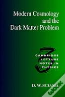 Modern Cosmology And The Dark Matter Problem