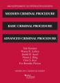 Modern Criminal Procedure, Basic Criminal Procedure, And Advanced Criminal Procedure, 2022 Supplement - Preview