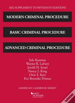 Capa do artigo Modern Criminal Procedure, Basic Criminal Procedure, And Advanced Criminal Procedure, 2022 Supplement