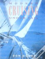Modern Cruising Under Sail