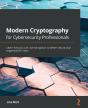 Modern Cryptography For Cybersecurity Professionals - Preview