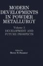 Modern Developments In Powder Metallurgy - Preview