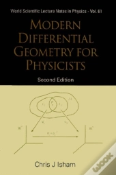Modern Differential Geometry For Physicists (2nd Edition)