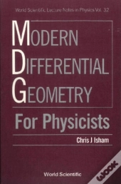 Modern Differential Geometry For Physicists