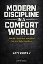 Modern Discipline In A Comfort World - Preview