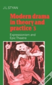 Capa do artigo Modern Drama In Theory And Practice: Volume 3, Expressionism And Epic Theatre