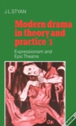 Capa do artigo Modern Drama In Theory And Practice: Volume 3, Expressionism And Epic Theatre