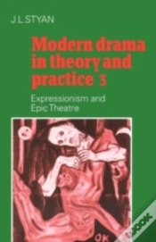 Capa do artigo Modern Drama In Theory And Practice: Volume 3, Expressionism And Epic Theatre