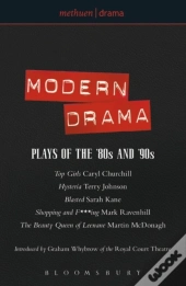 Modern Drama: Plays Of The '80s And '90s