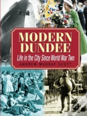 Capa do artigo Modern Dundee: Life In The City Since World War Two