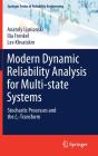 Modern Dynamic Reliability Analysis For Multi-State Systems - Preview