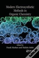 Modern Electrosynthetic Methods In Organic Chemistry