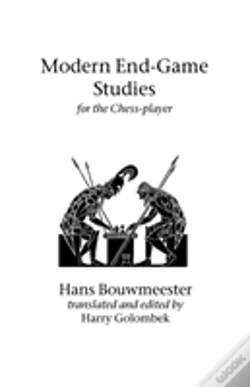 Capa do artigo Modern End-Game Studies For The Chess Player