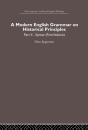 Modern English Grammar On Historical Principles - Preview