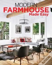 Modern Farmhouse Made Easy