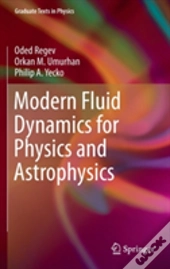 Modern Fluid Dynamics For Physics And Astrophysics