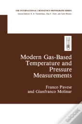 Modern Gas-Based Temperature And Pressure Measurements