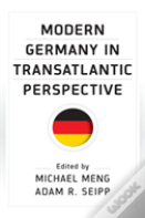 Modern Germany In Transatlantic Perspective