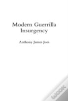 Modern Guerrilla Insurgency
