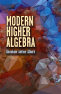 Modern Higher Algebra - Preview