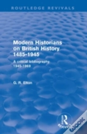 Modern Historians On British History 1485-1945 (Routledge Revivals)