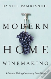 Capa do artigo Modern Home Winemaking