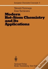 Modern Hot-Atom Chemistry And Its Applications