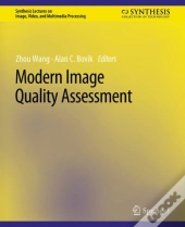 Modern Image Quality Assessment