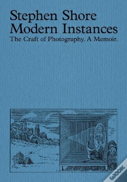 Capa do artigo Modern Instances: The Craft Of Photography (Expanded Edition)